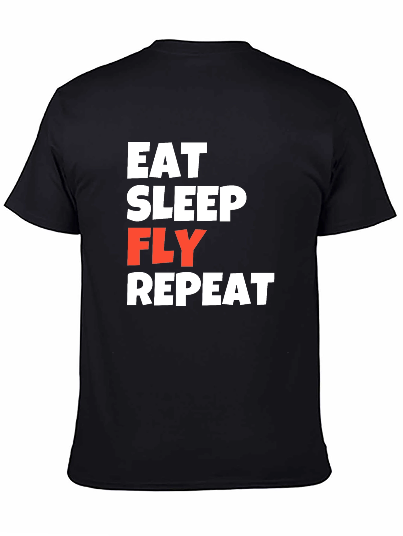 Eat Sleep Fly Repeat Black T-Shirt