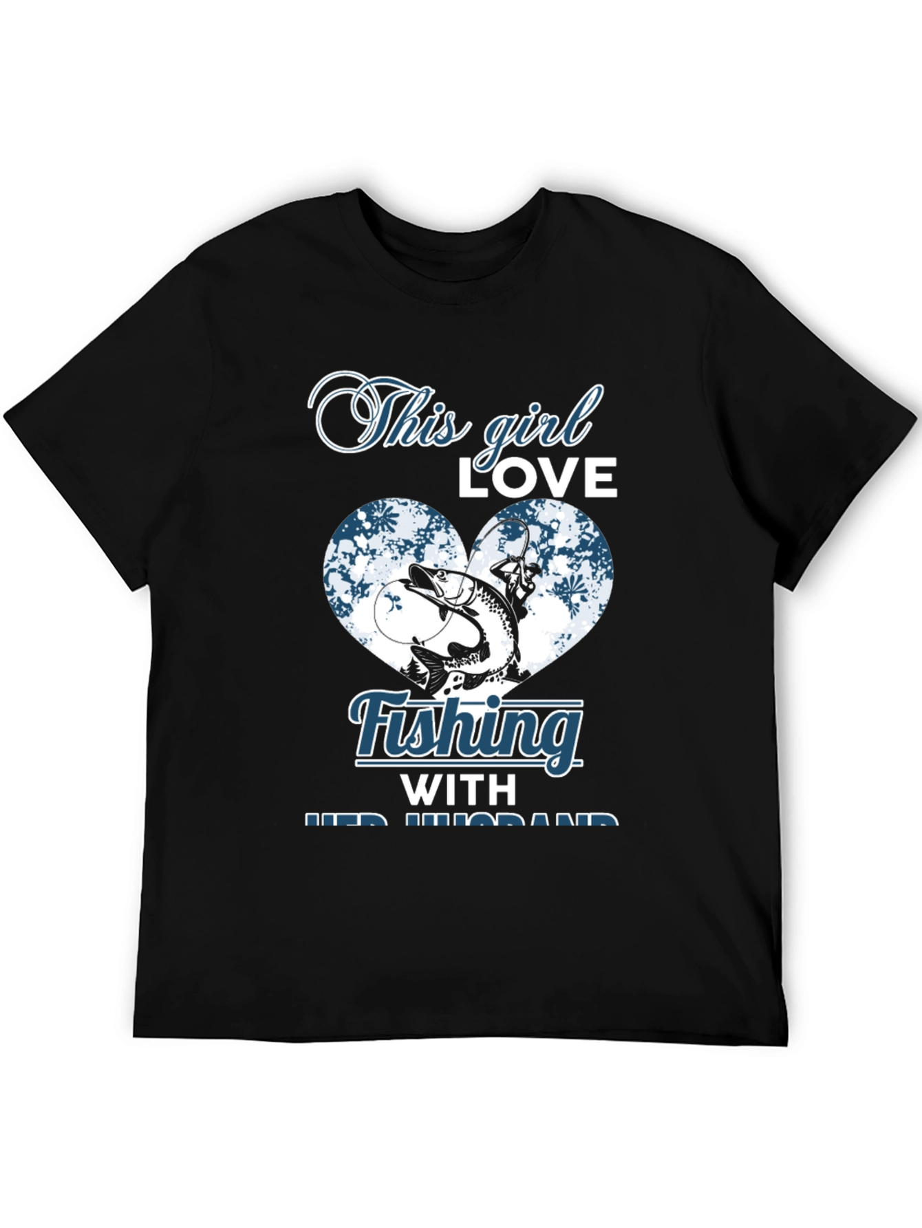 Fishing Girl Love T-Shirt