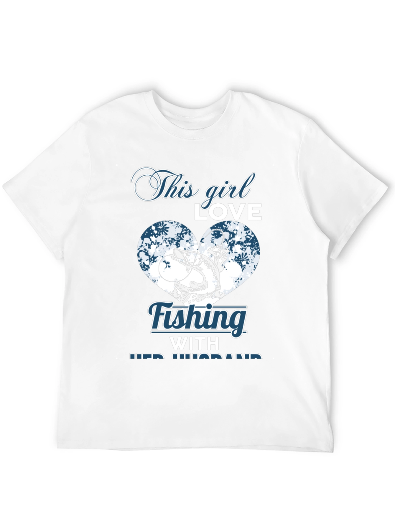 Fishing Girl Love T-Shirt