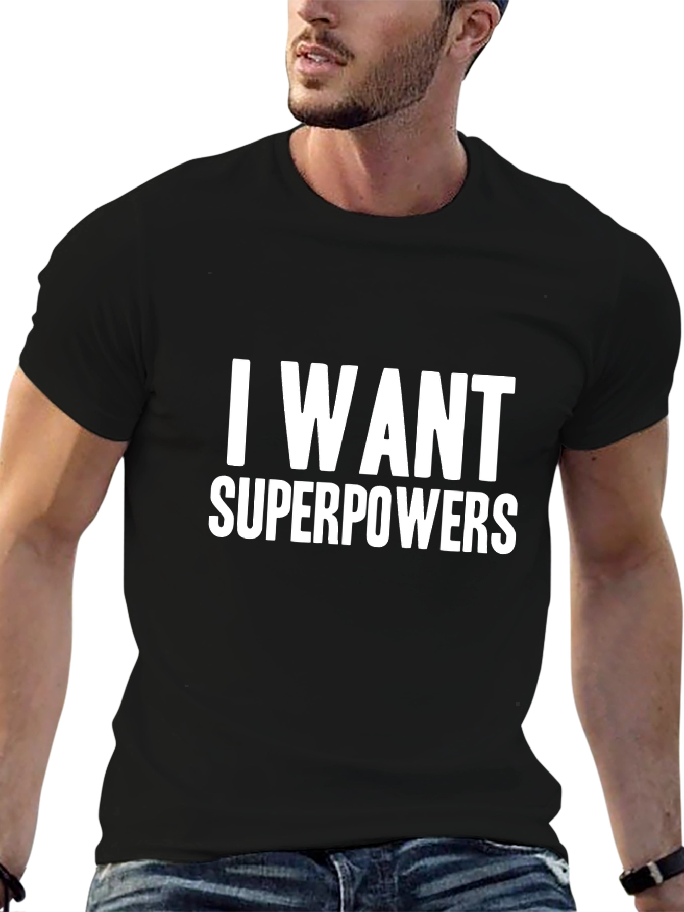 I Want Superpowers Black T-Shirt