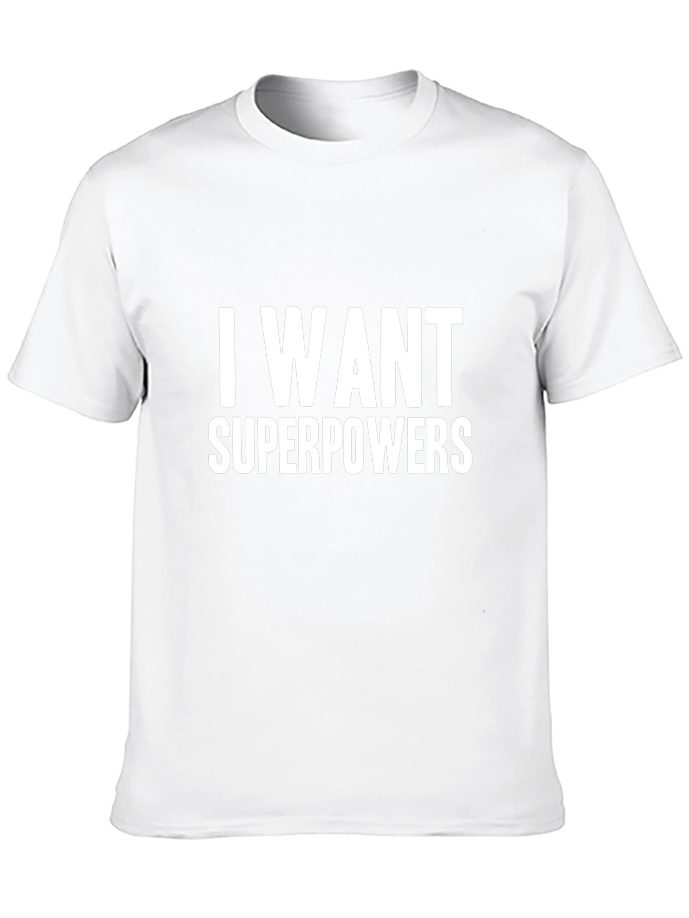 I Want Superpowers Black T-Shirt