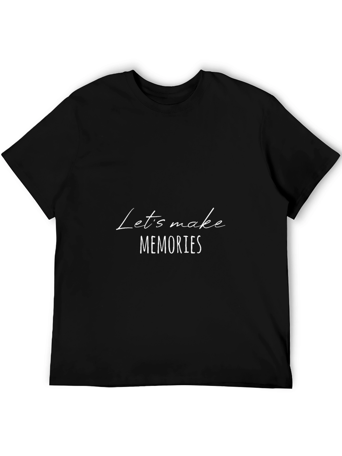 Lets Make Memories Black Graphic T-Shirt
