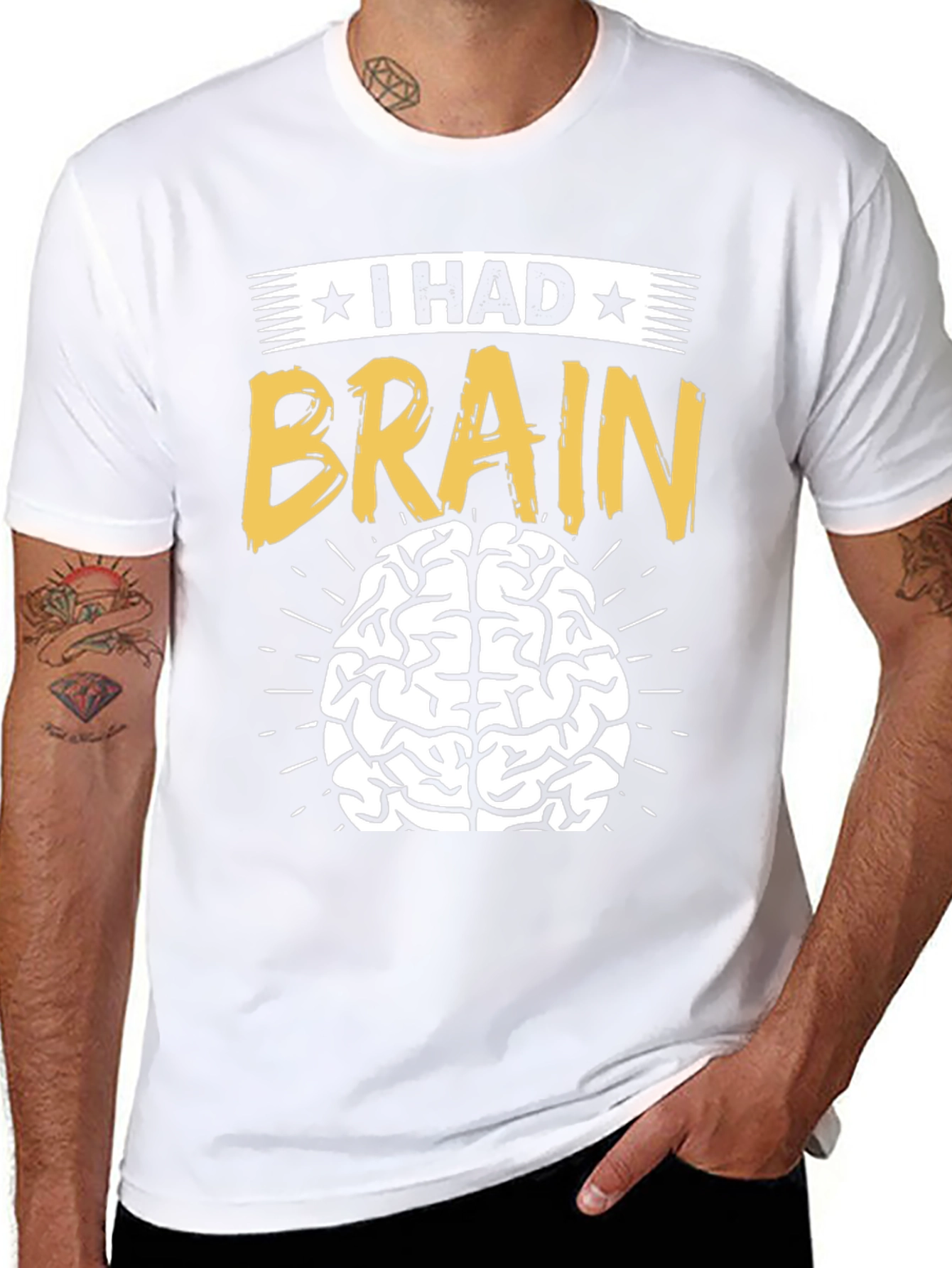 I Had Brain T-Shirt - Funny Graphic Tee