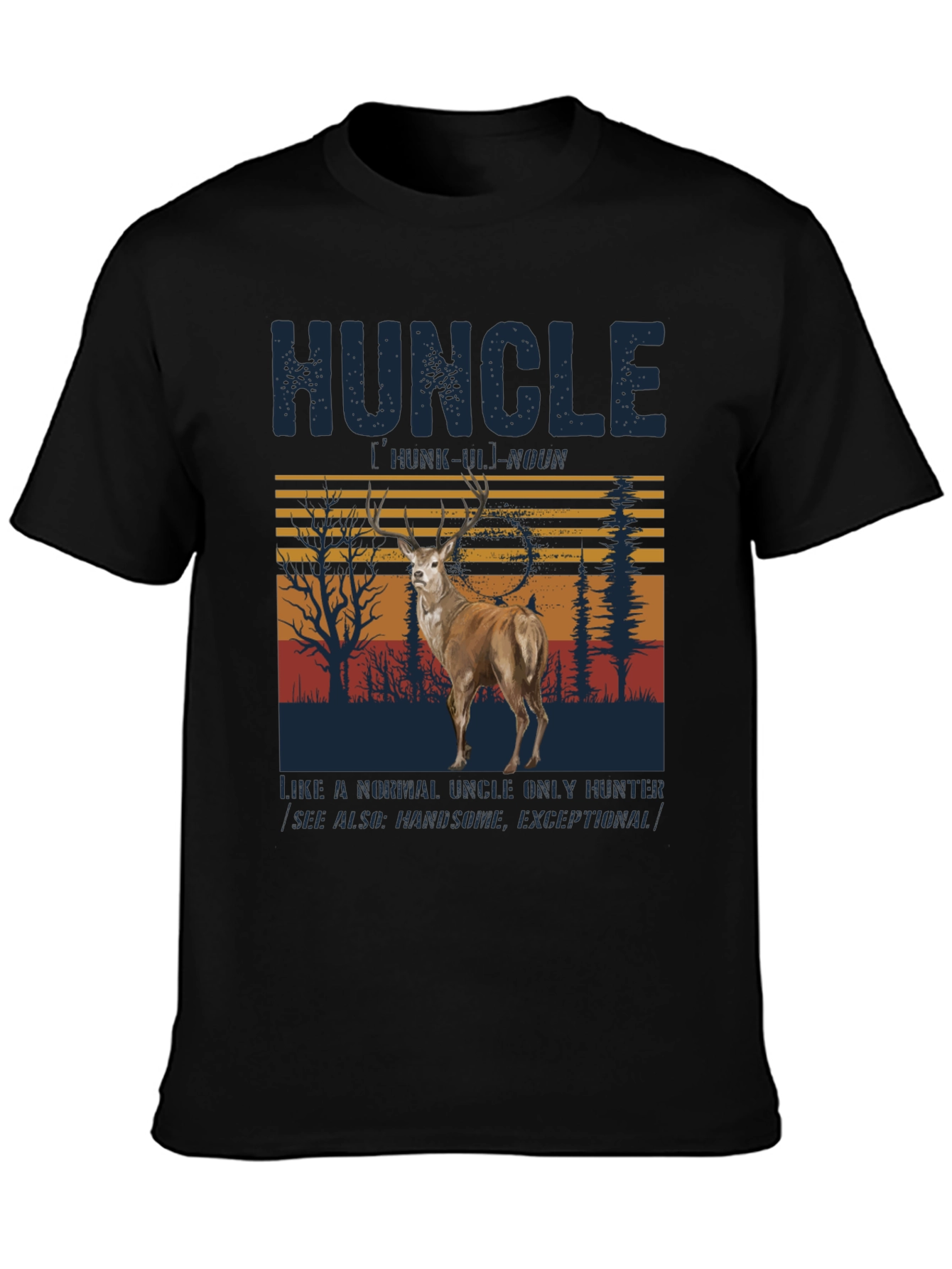 Huncle Deer Hunting T-Shirt