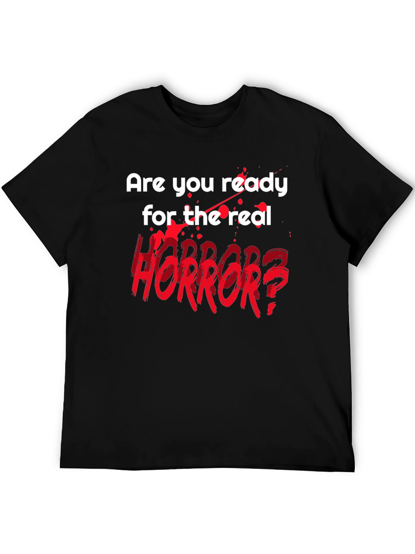 Horror Fan T-Shirt - Are You Ready?