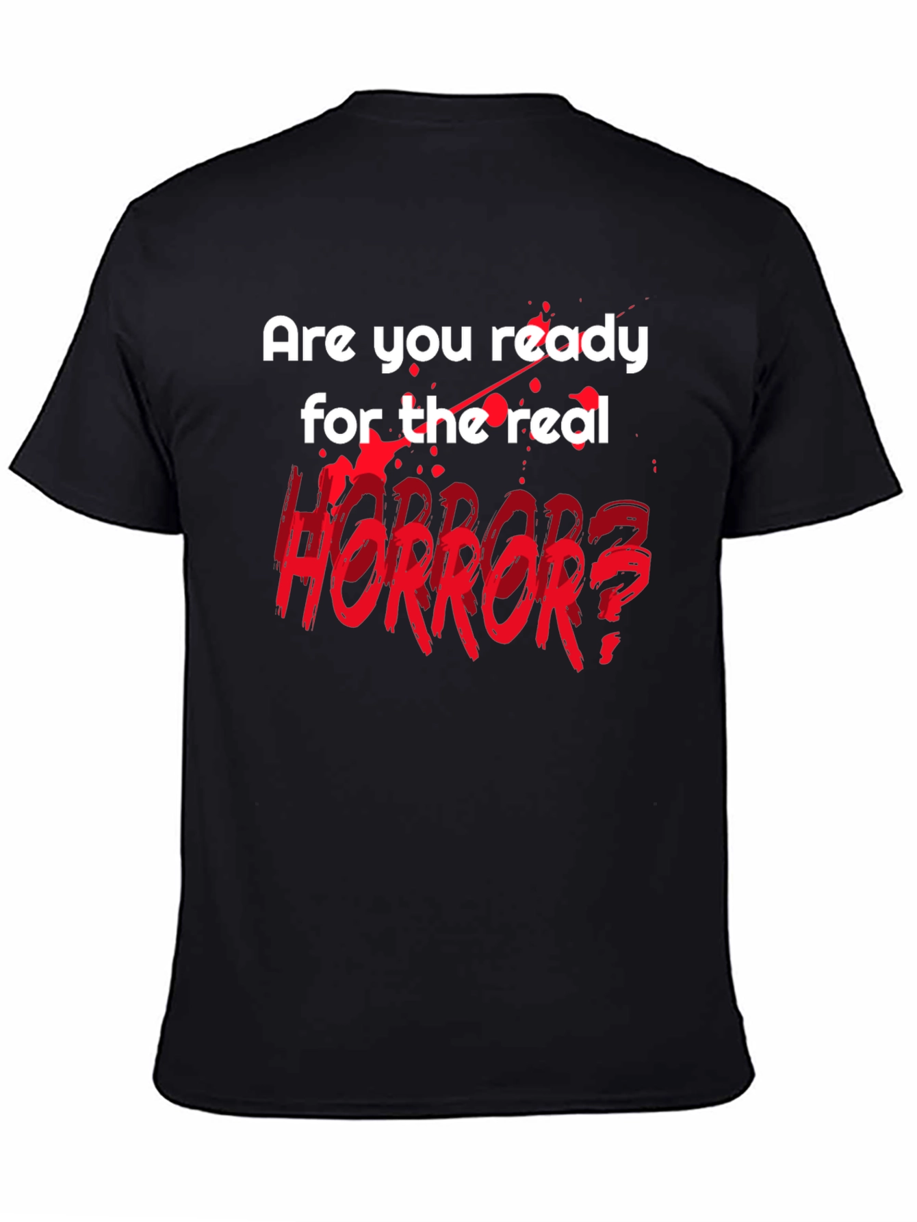 Horror Fan T-Shirt - Are You Ready?