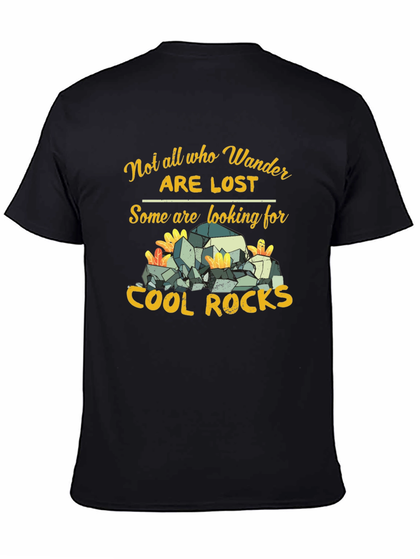 Not All Who Wander Are Lost T-Shirt