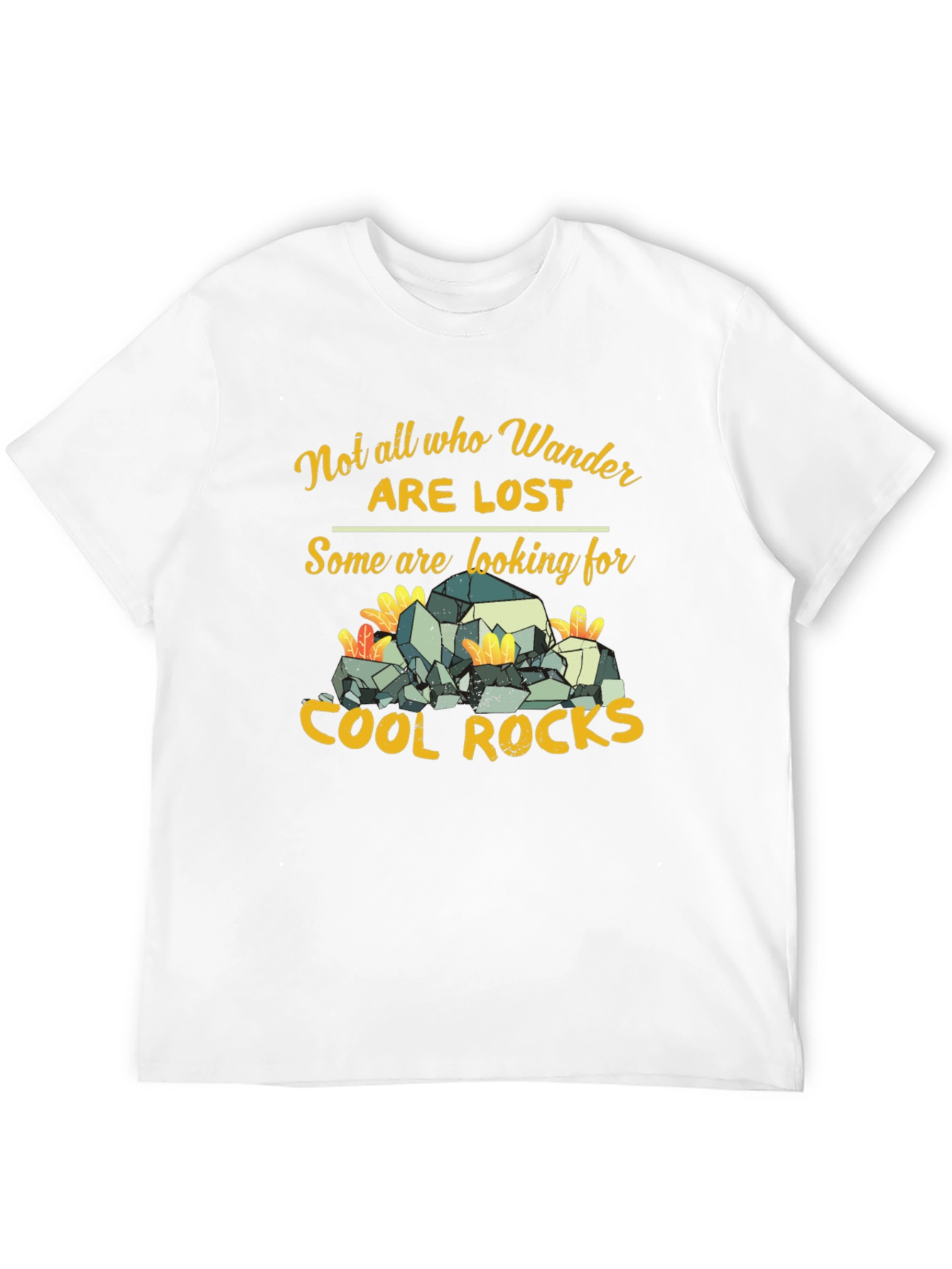 Not All Who Wander Are Lost T-Shirt