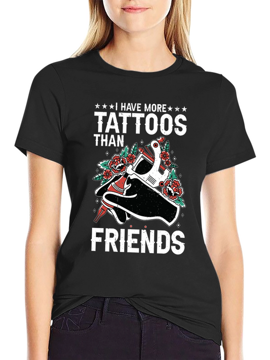 Tattoo Lovers Graphic Tee - More Tattoos Than Friends