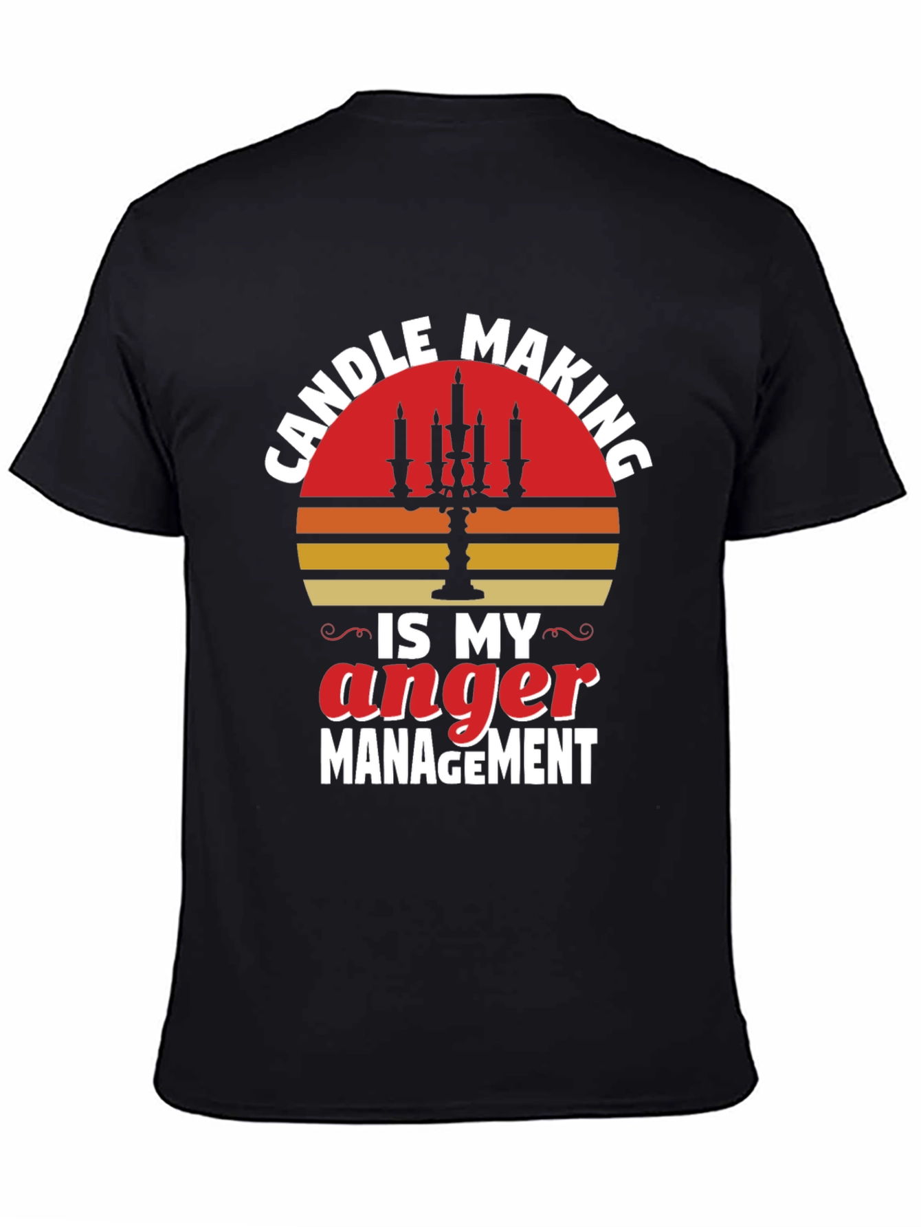 Candle Making Anger Management Graphic Tee