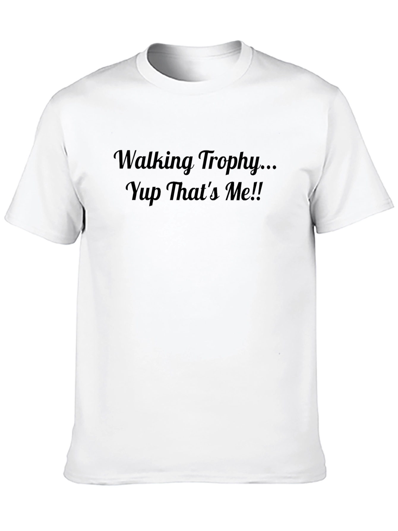 Walking Trophy Slogan T-Shirt - Soft Cotton Blend