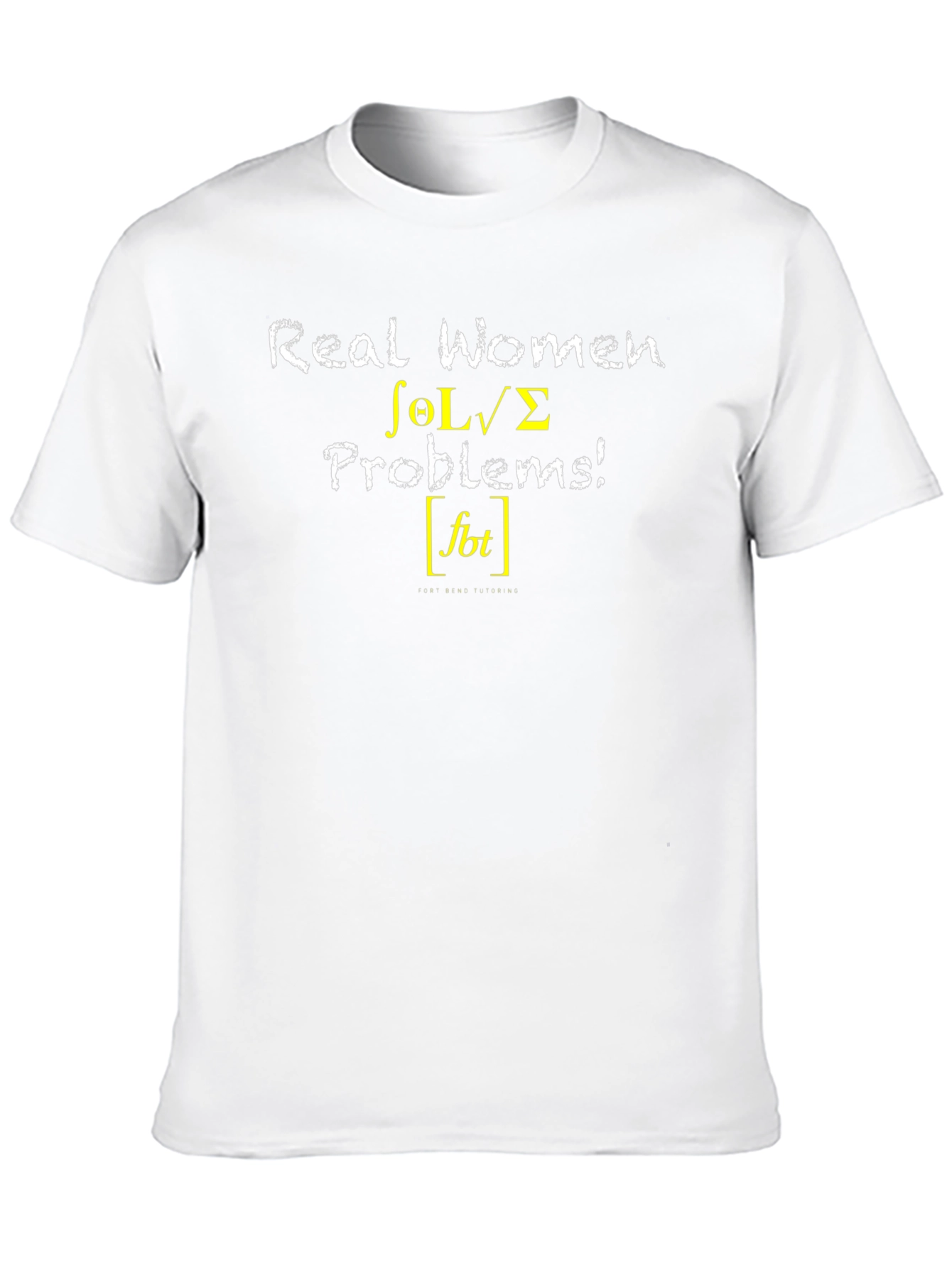 Real Women Solve Problems T-Shirt