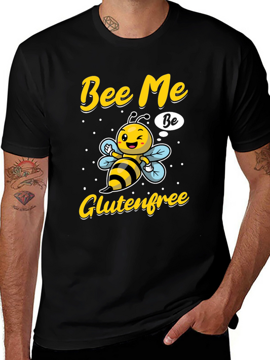 Bee Me Gluten Free T-Shirt - Unisex Novelty Tee