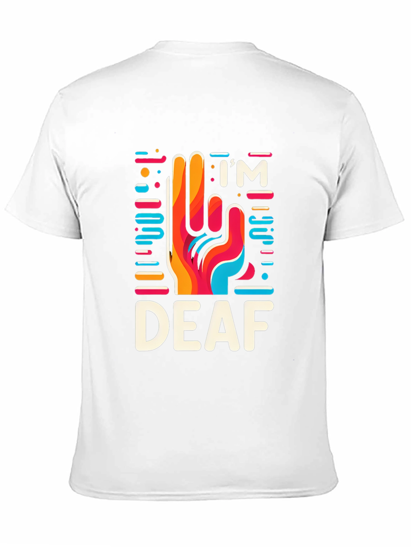 Im Deaf T-Shirt - Sign Language Graphic Tee