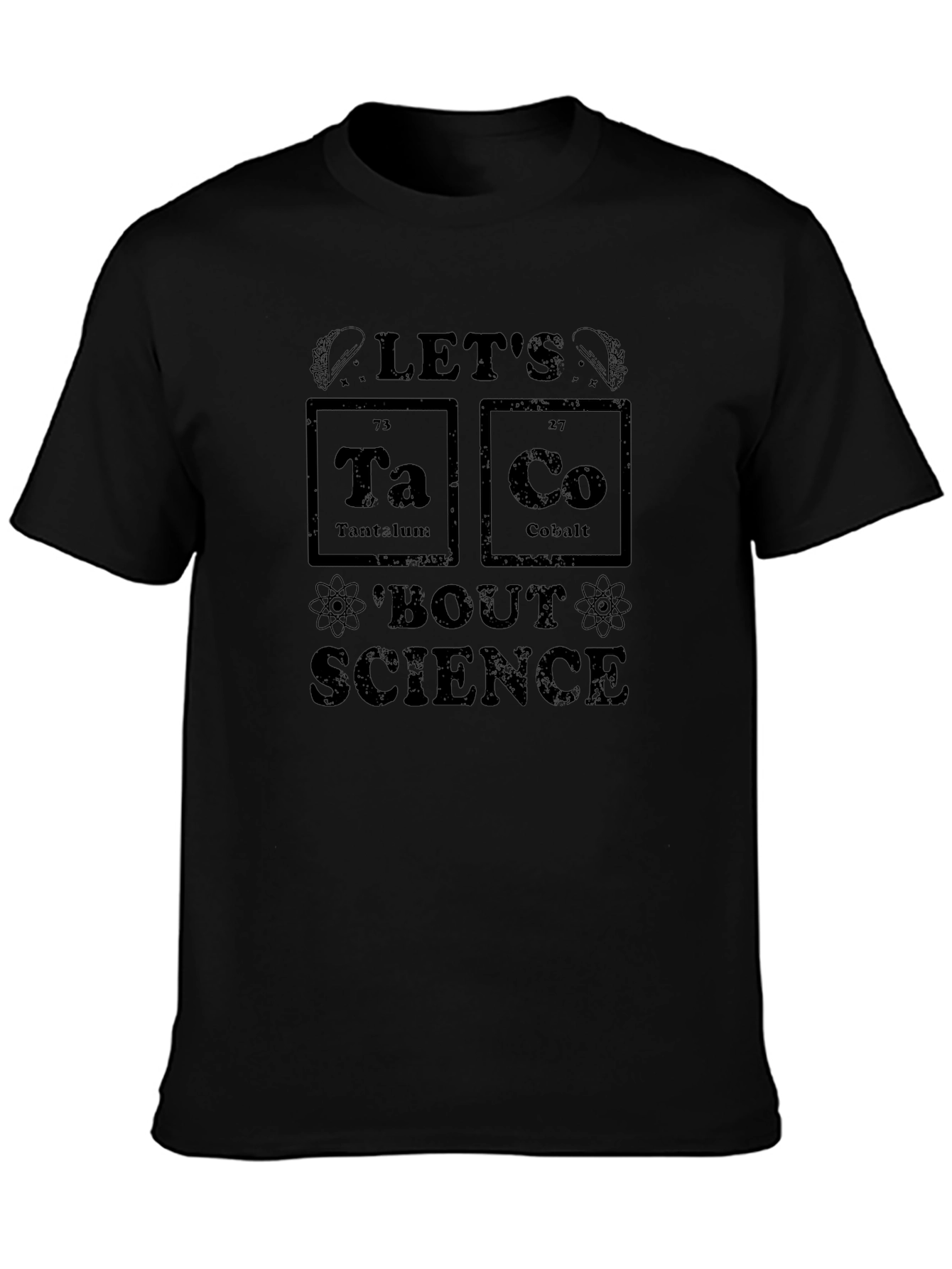 Lets Taco Bout Science Mens Black T-Shirt