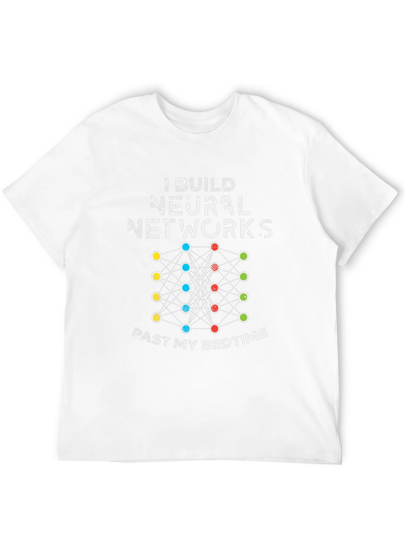 I Build Neural Networks Funny Black T-Shirt