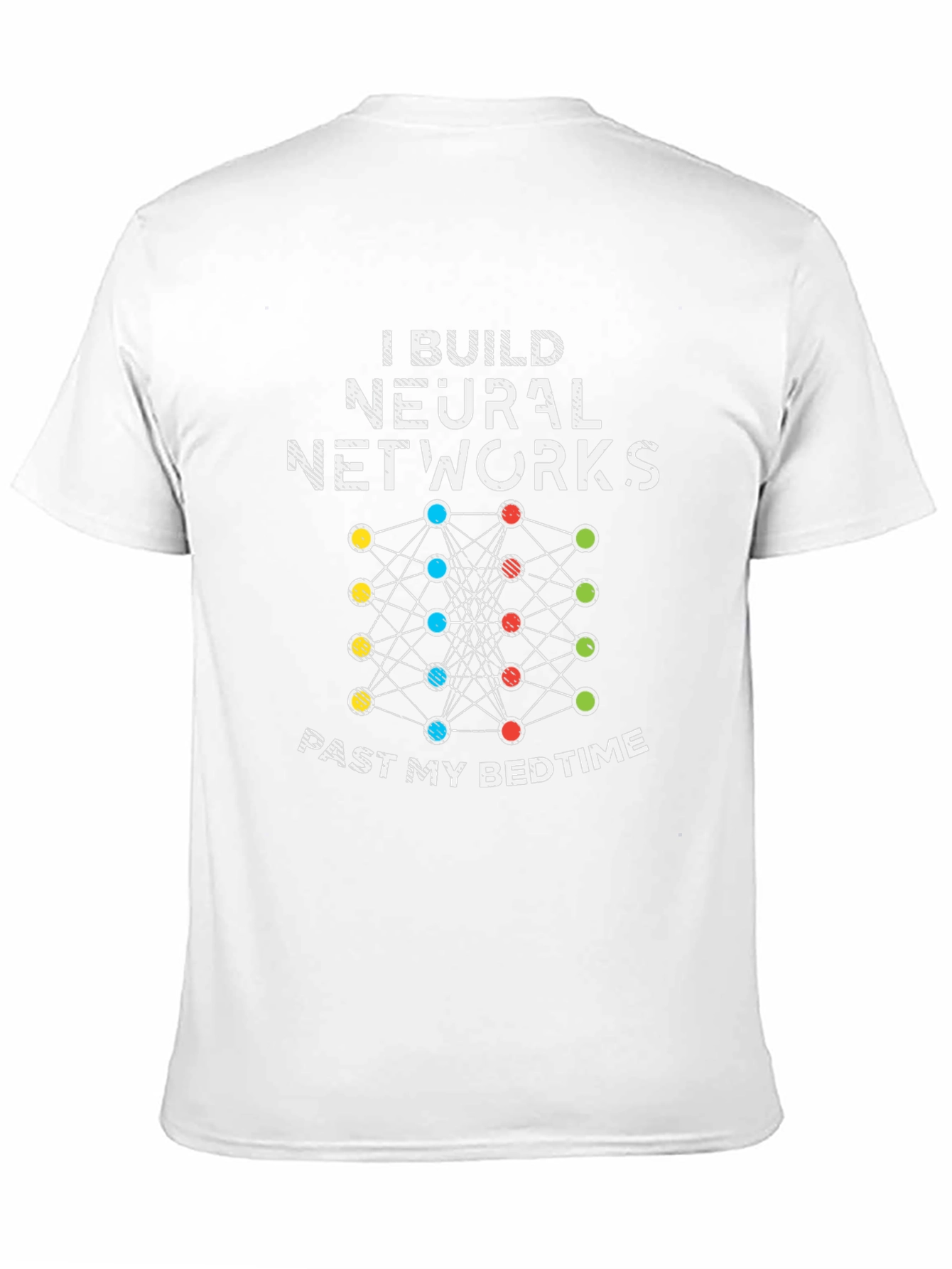 I Build Neural Networks Funny Black T-Shirt