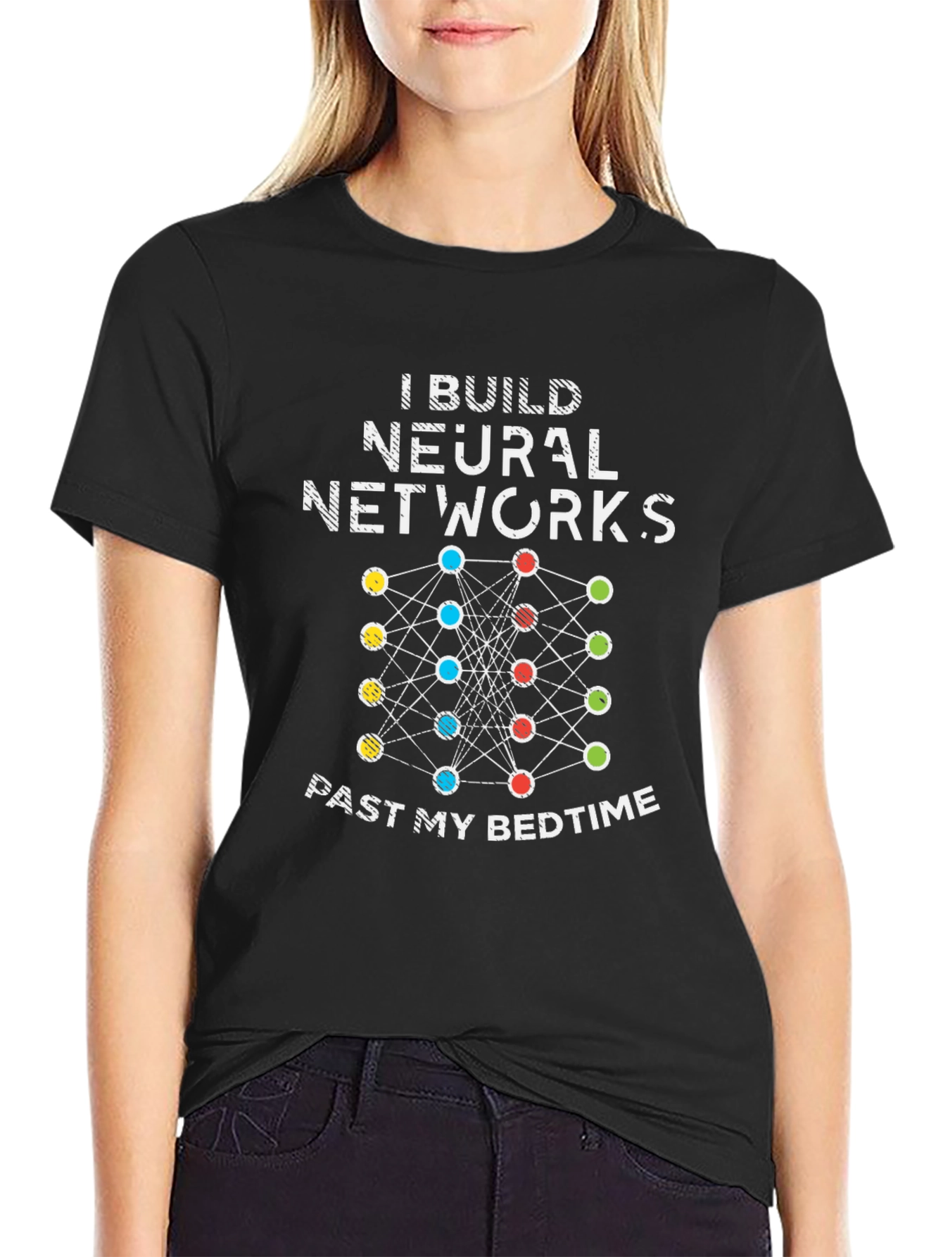 I Build Neural Networks Funny Black T-Shirt