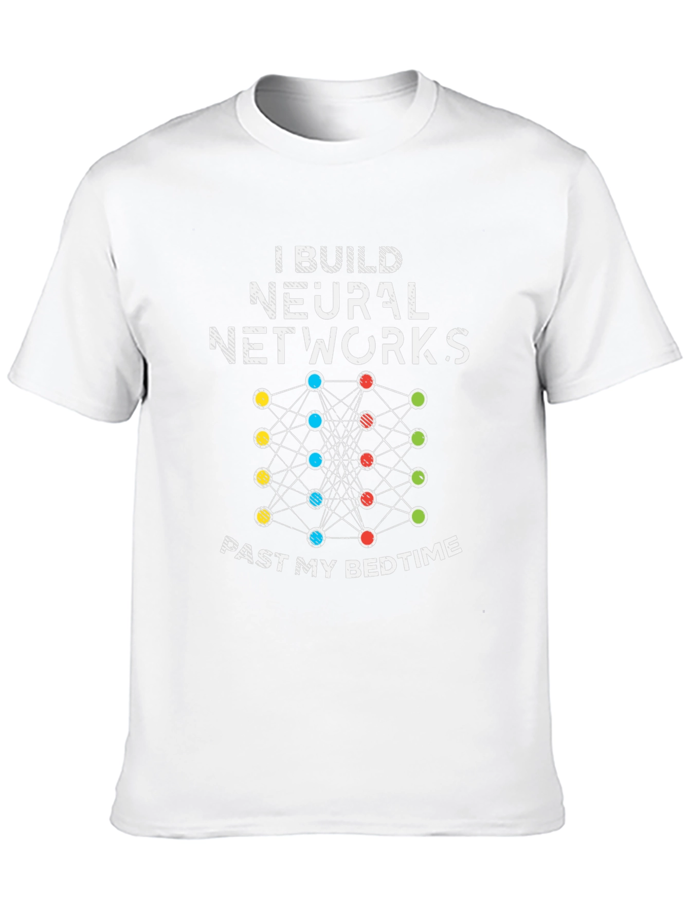 I Build Neural Networks Funny Black T-Shirt