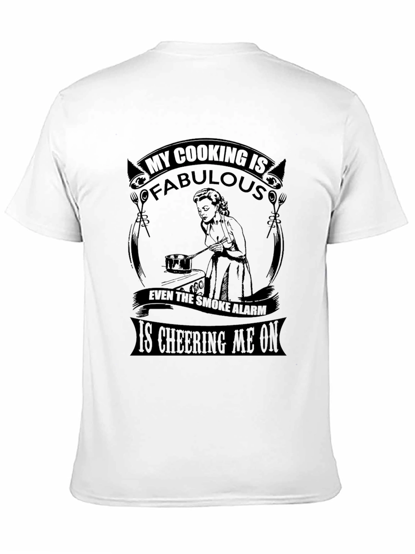 Funny Cooking T-Shirt - My Cooking is Fabulous