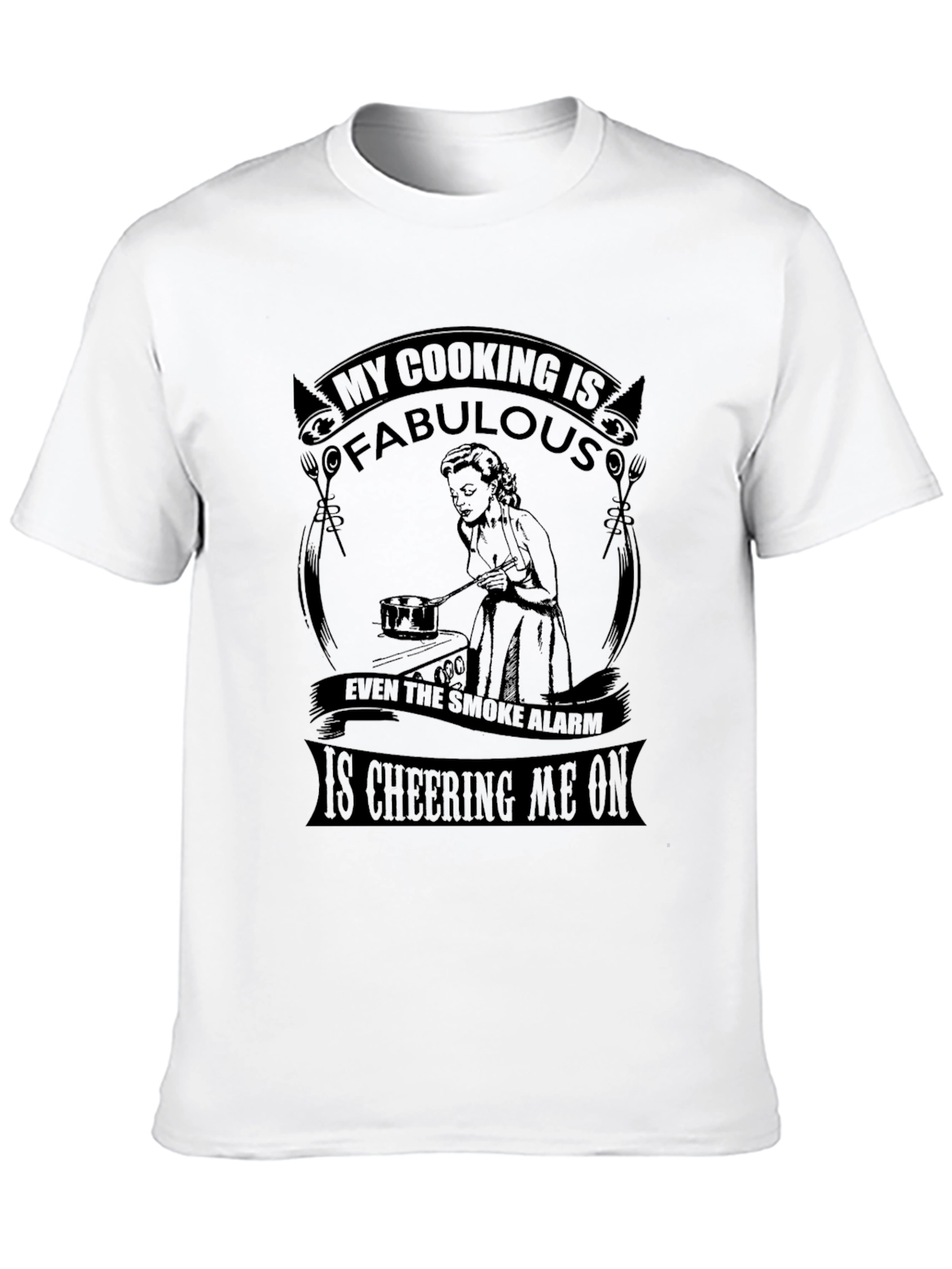 Funny Cooking T-Shirt - My Cooking is Fabulous