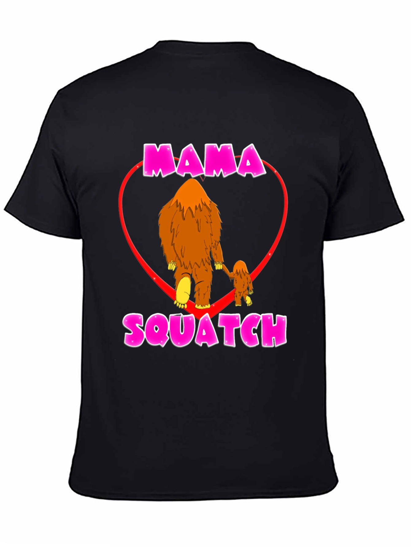 Mama Squatch T-Shirt - Bigfoot Love Tee