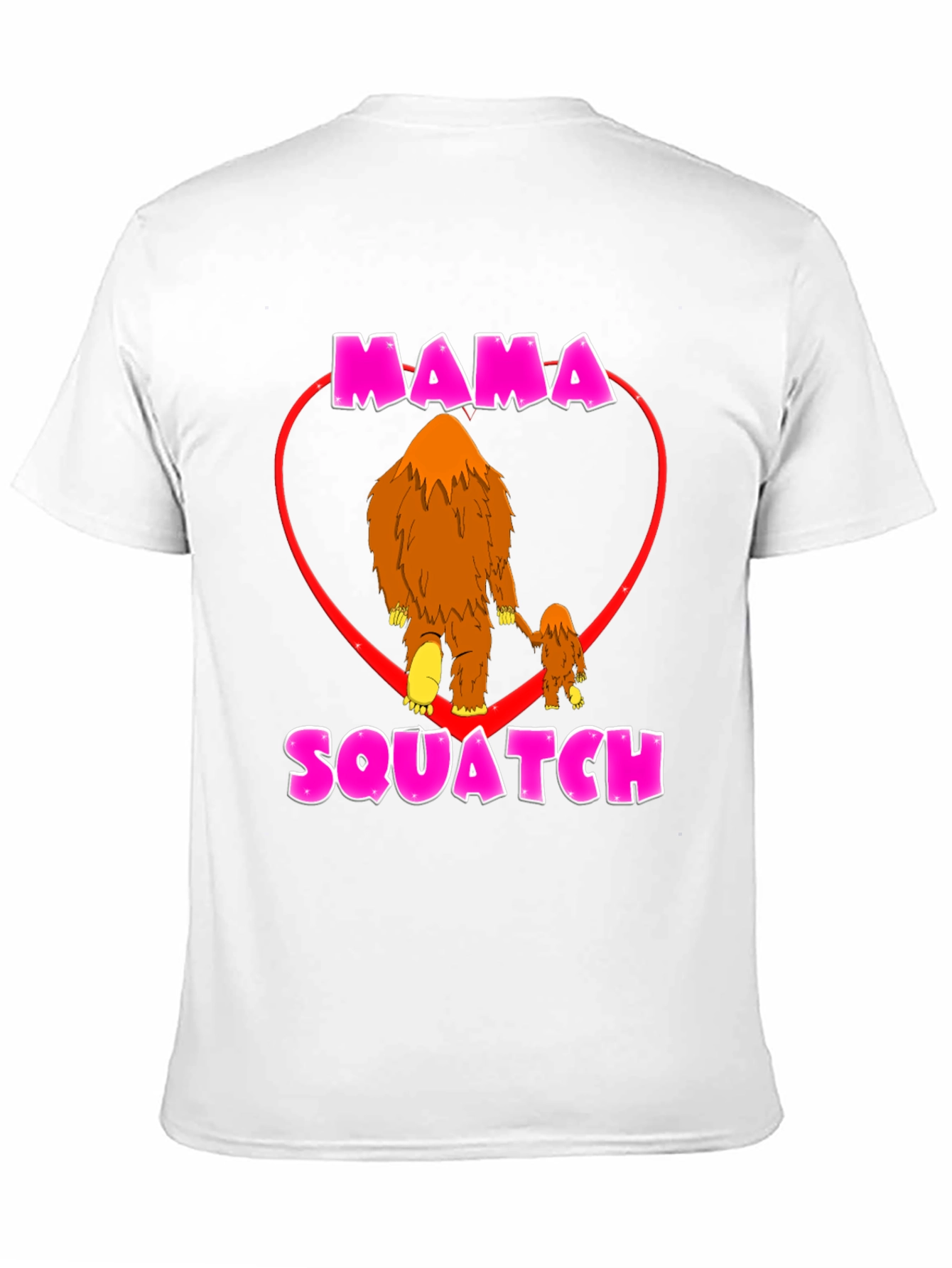 Mama Squatch T-Shirt - Bigfoot Love Tee