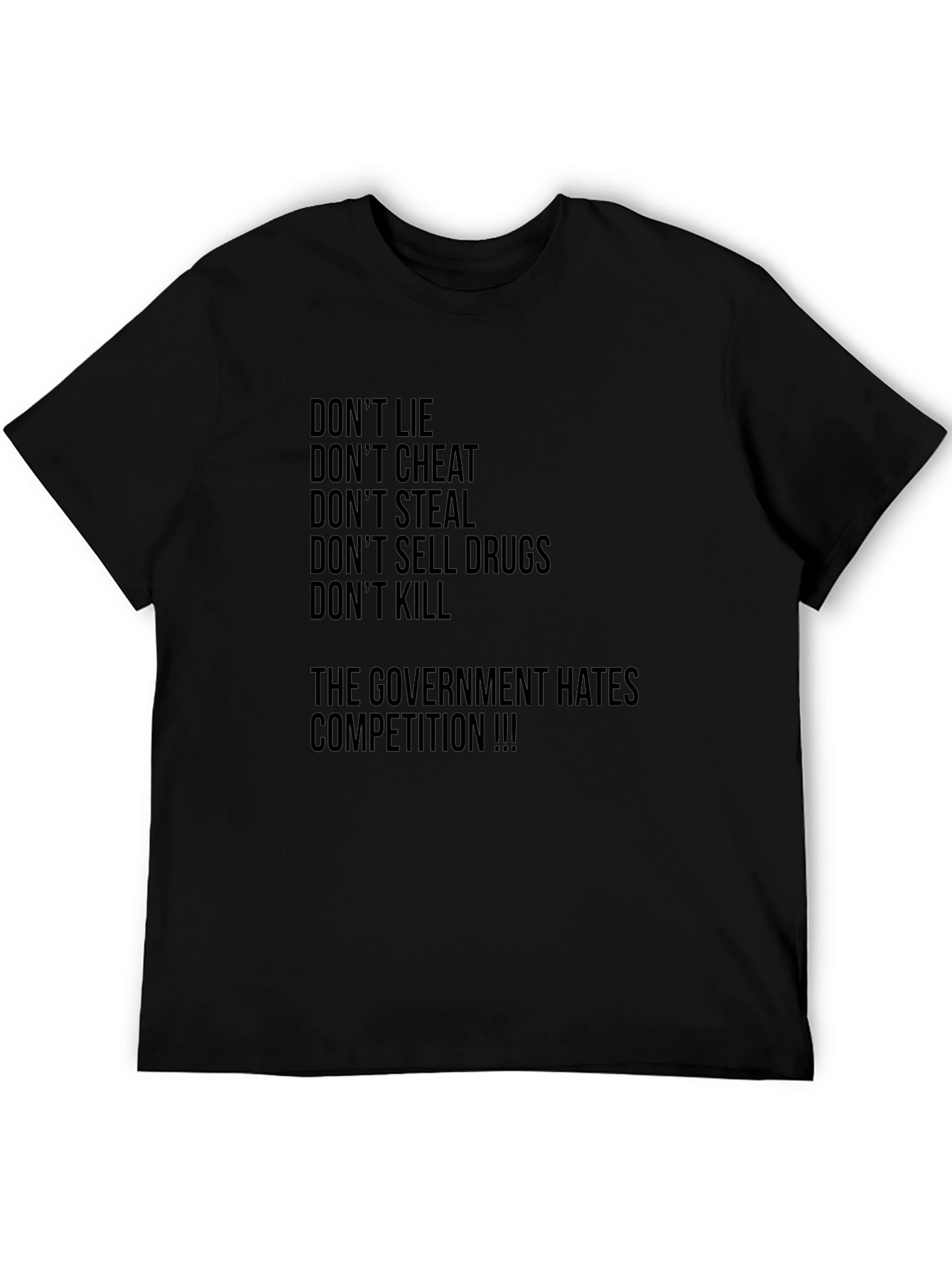 Dont Lie Graphic Tee - Anti-Government Humor T-Shirt