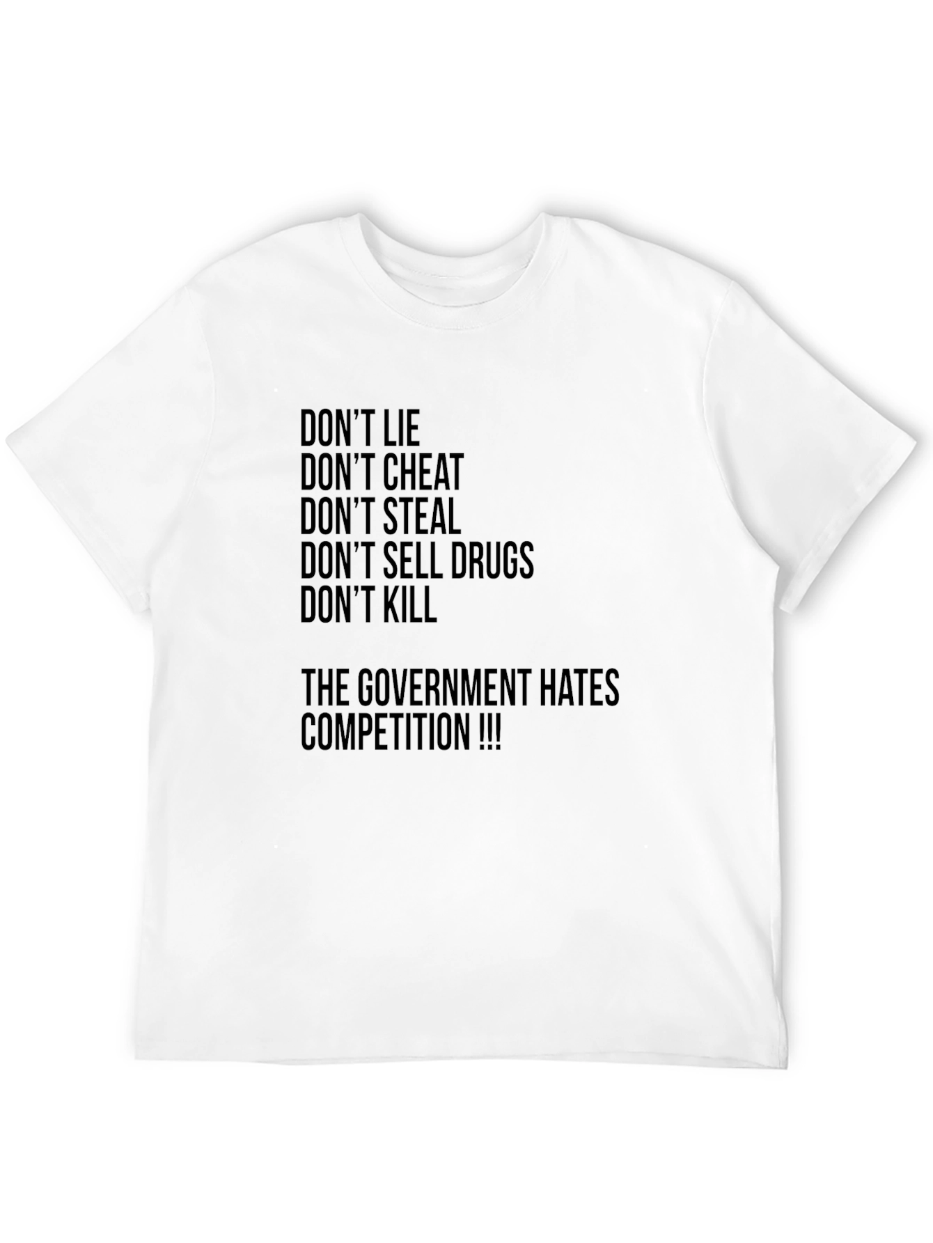 Dont Lie Graphic Tee - Anti-Government Humor T-Shirt