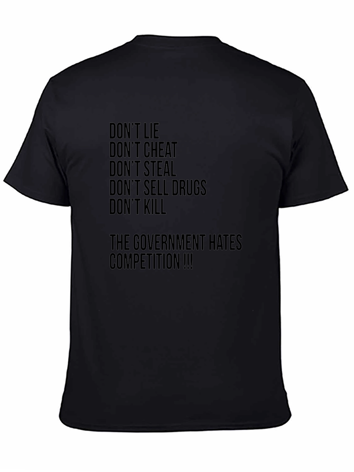 Dont Lie Graphic Tee - Anti-Government Humor T-Shirt