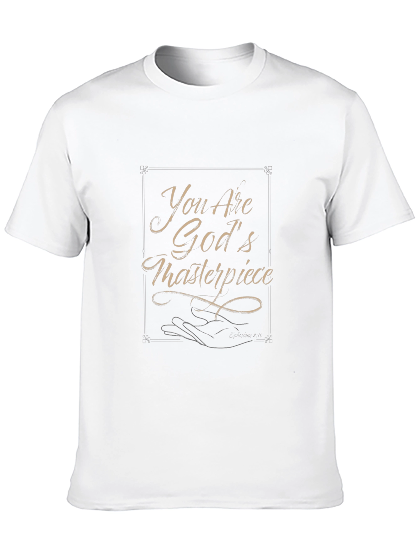 You Are Gods Masterpiece Graphic Tee