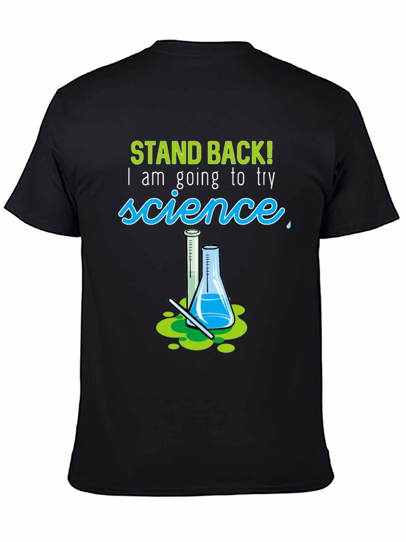 Science Experiment T-Shirt - Funny STEM Tee