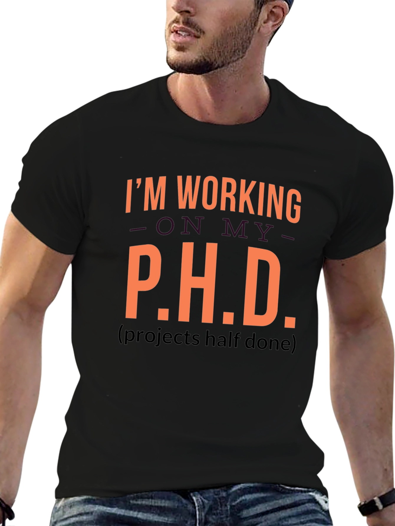 Funny P.H.D. Projects Half Done Graphic Tee
