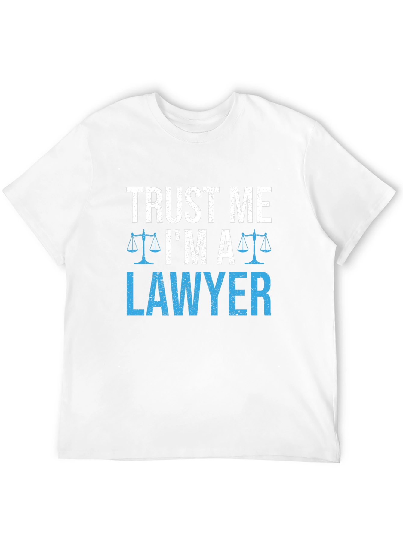 Trust Me Im A Lawyer T-Shirt Funny Gift