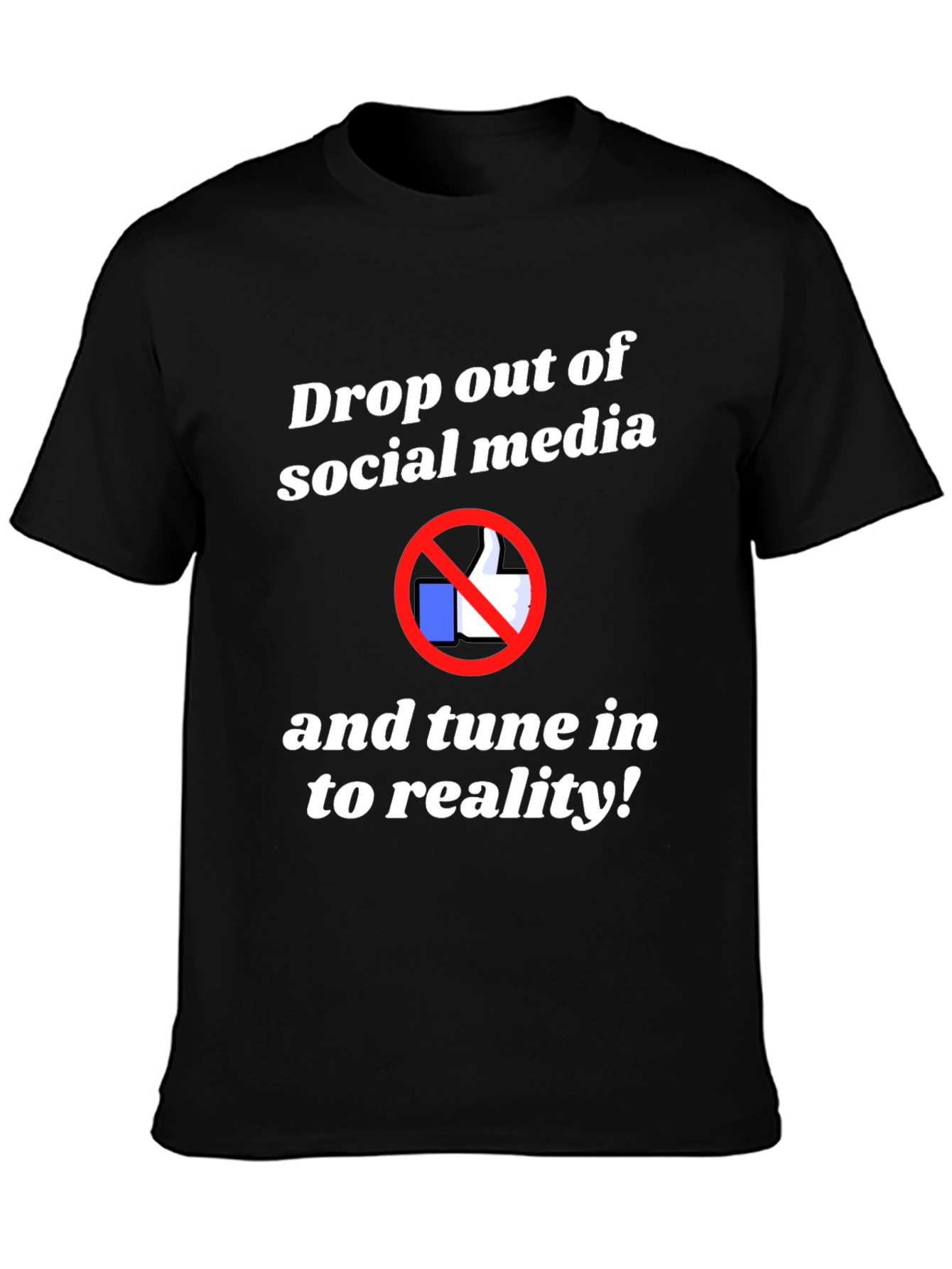 Drop Out T-Shirt: Anti-Social Media Tee