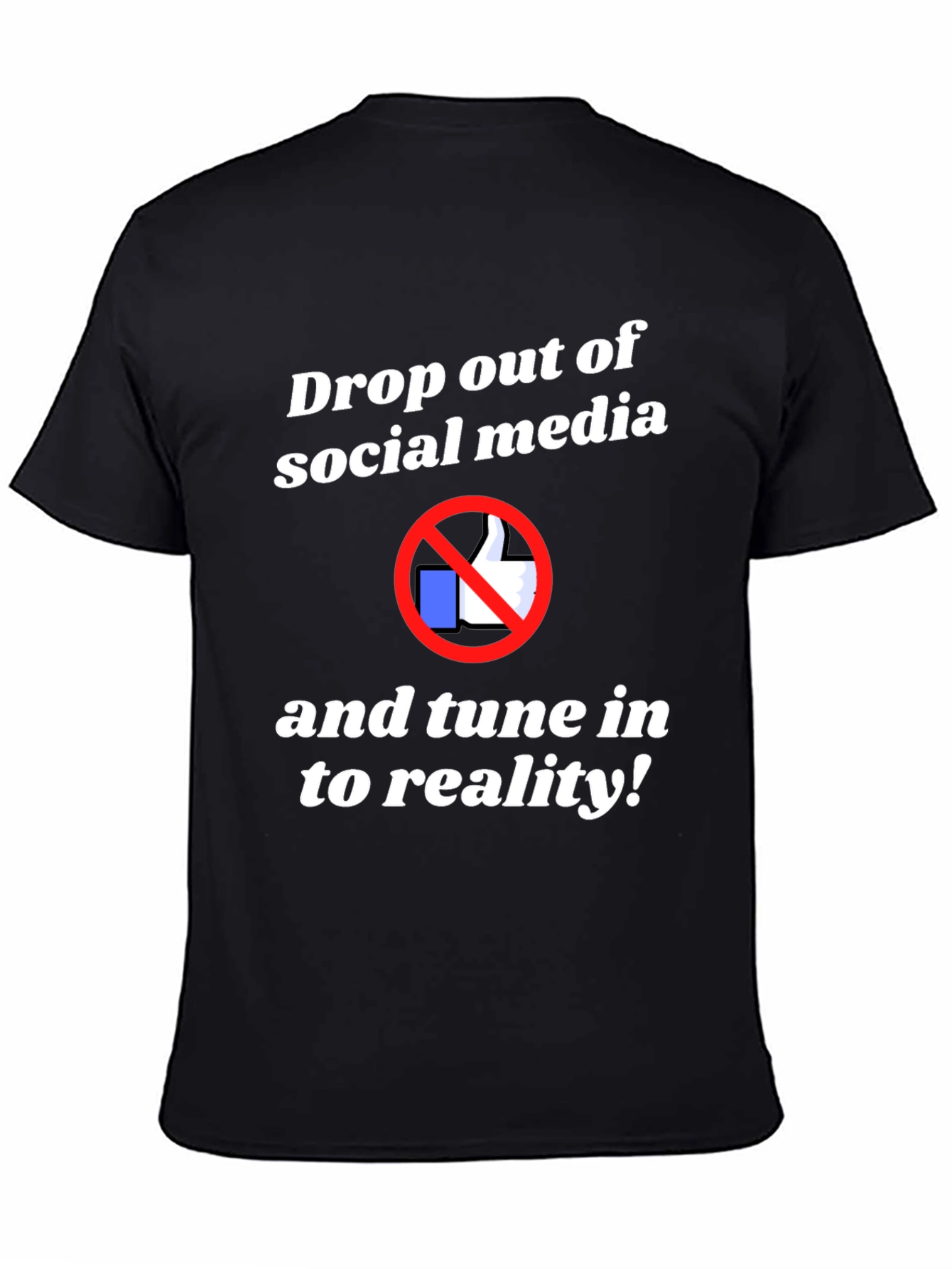 Drop Out T-Shirt: Anti-Social Media Tee