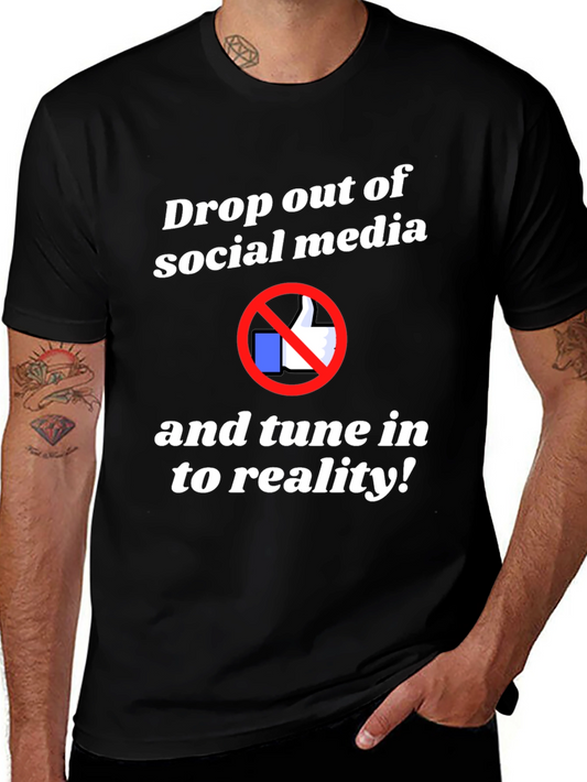 Drop Out T-Shirt: Anti-Social Media Tee