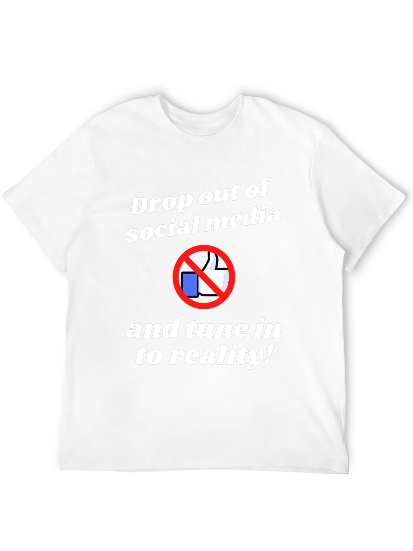 Drop Out T-Shirt: Anti-Social Media Tee
