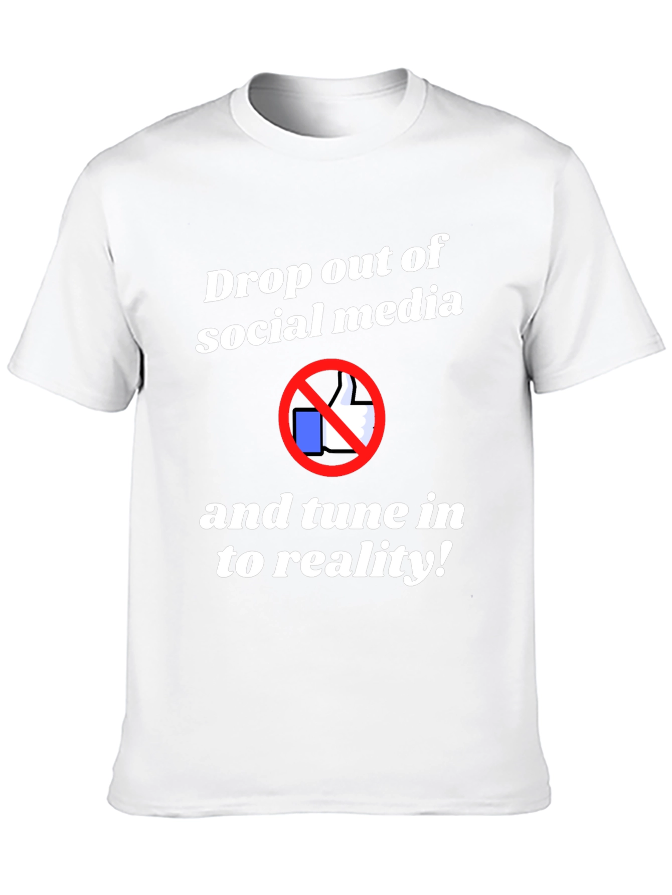Drop Out T-Shirt: Anti-Social Media Tee