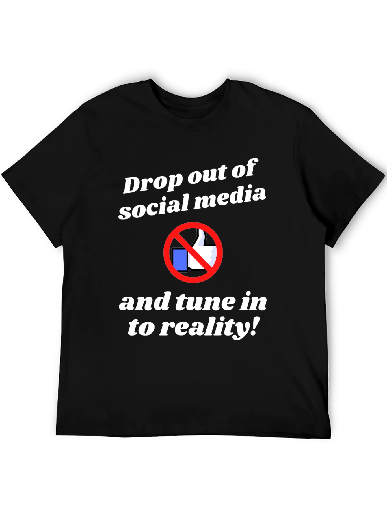 Drop Out T-Shirt: Anti-Social Media Tee