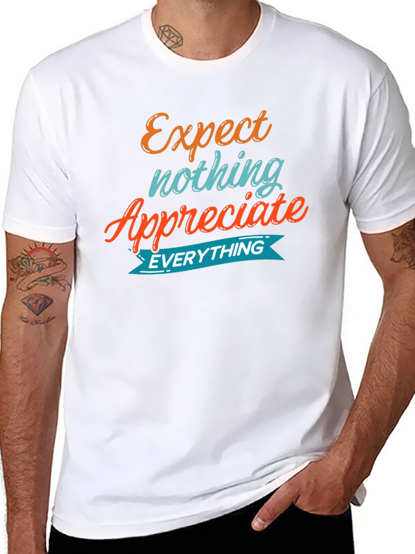 Expect Nothing Appreciate Everything Graphic Tee