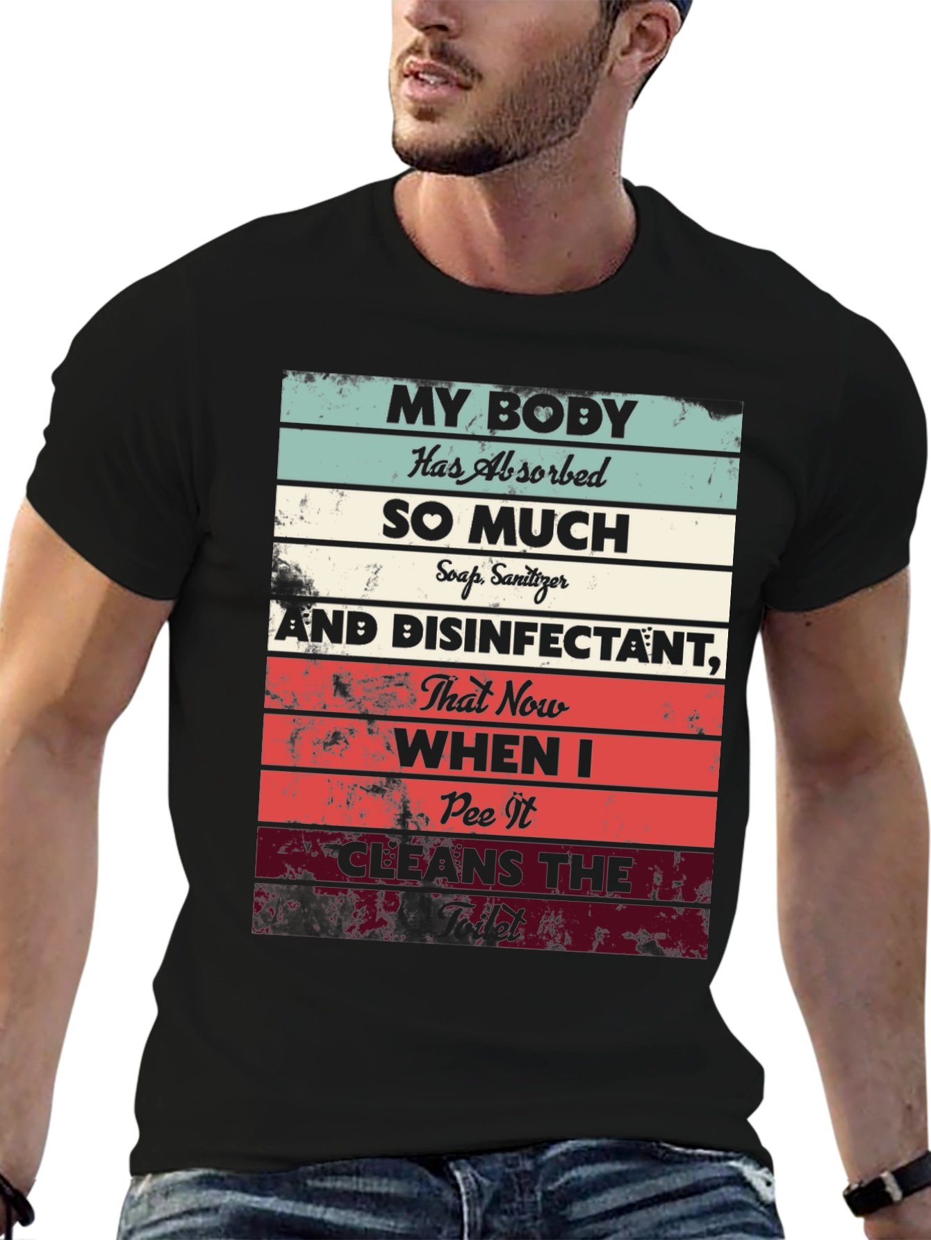 My Body Absorbed So Much T-Shirt