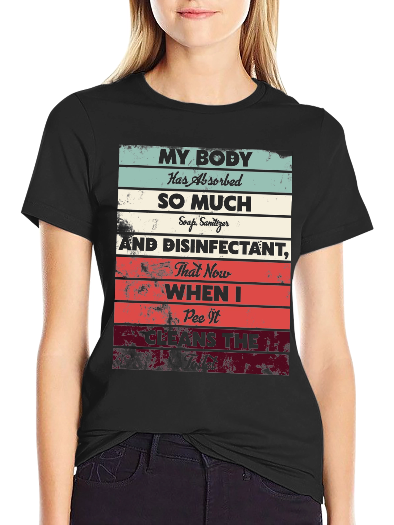 My Body Absorbed So Much T-Shirt