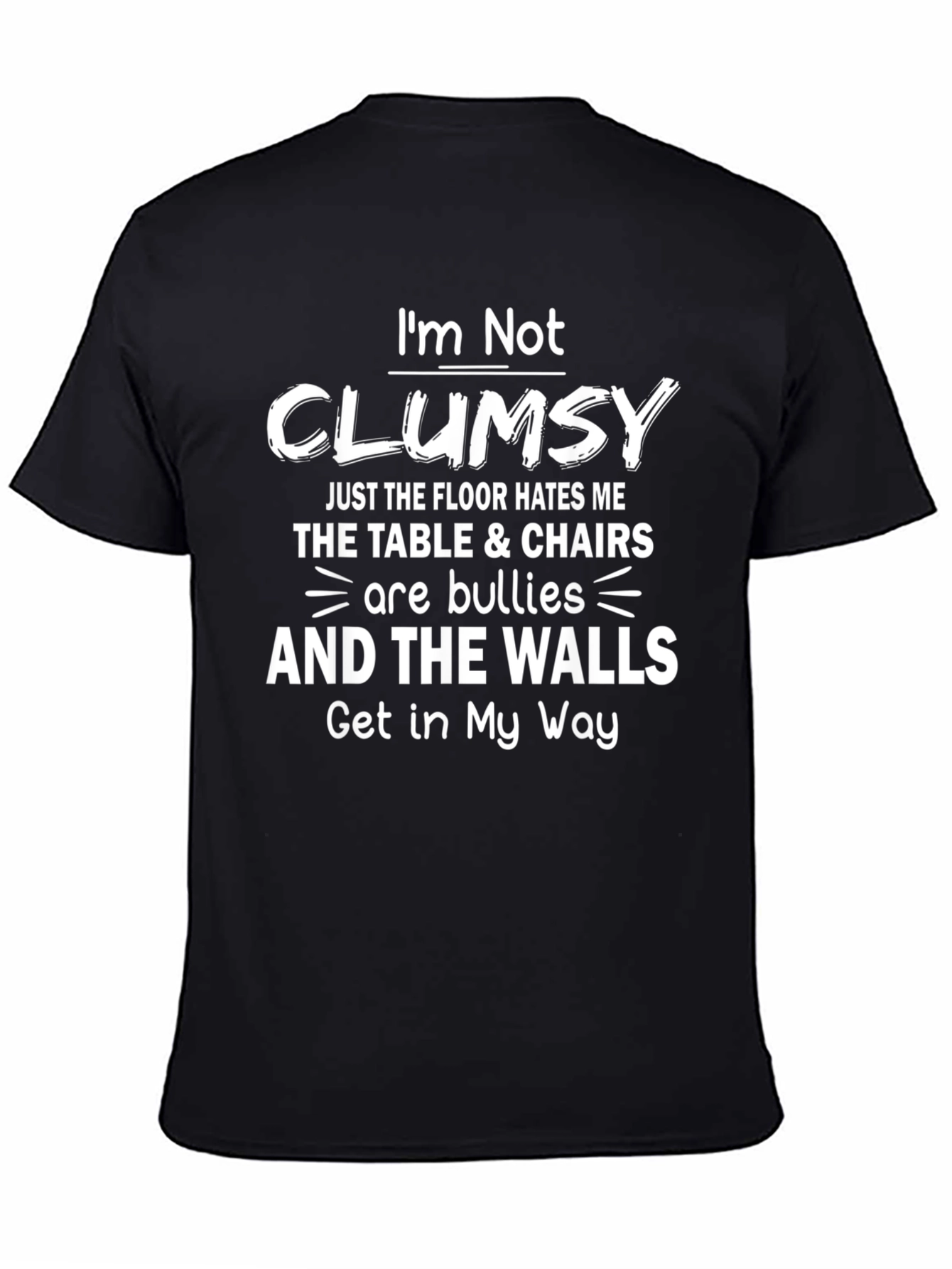 Funny Clumsy T-Shirt - Floor Hates Me Design