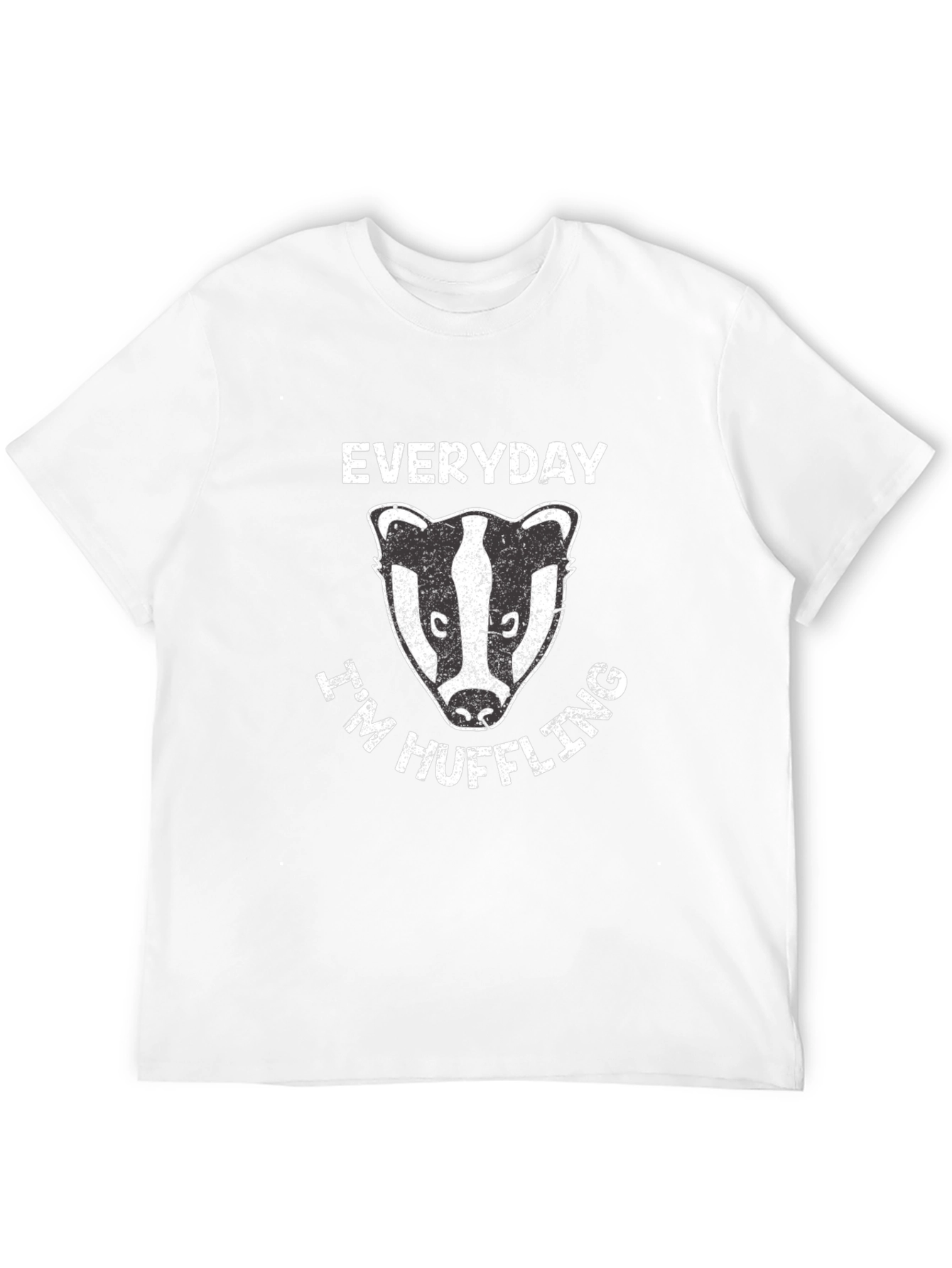 Everyday Im Huffling T-Shirt