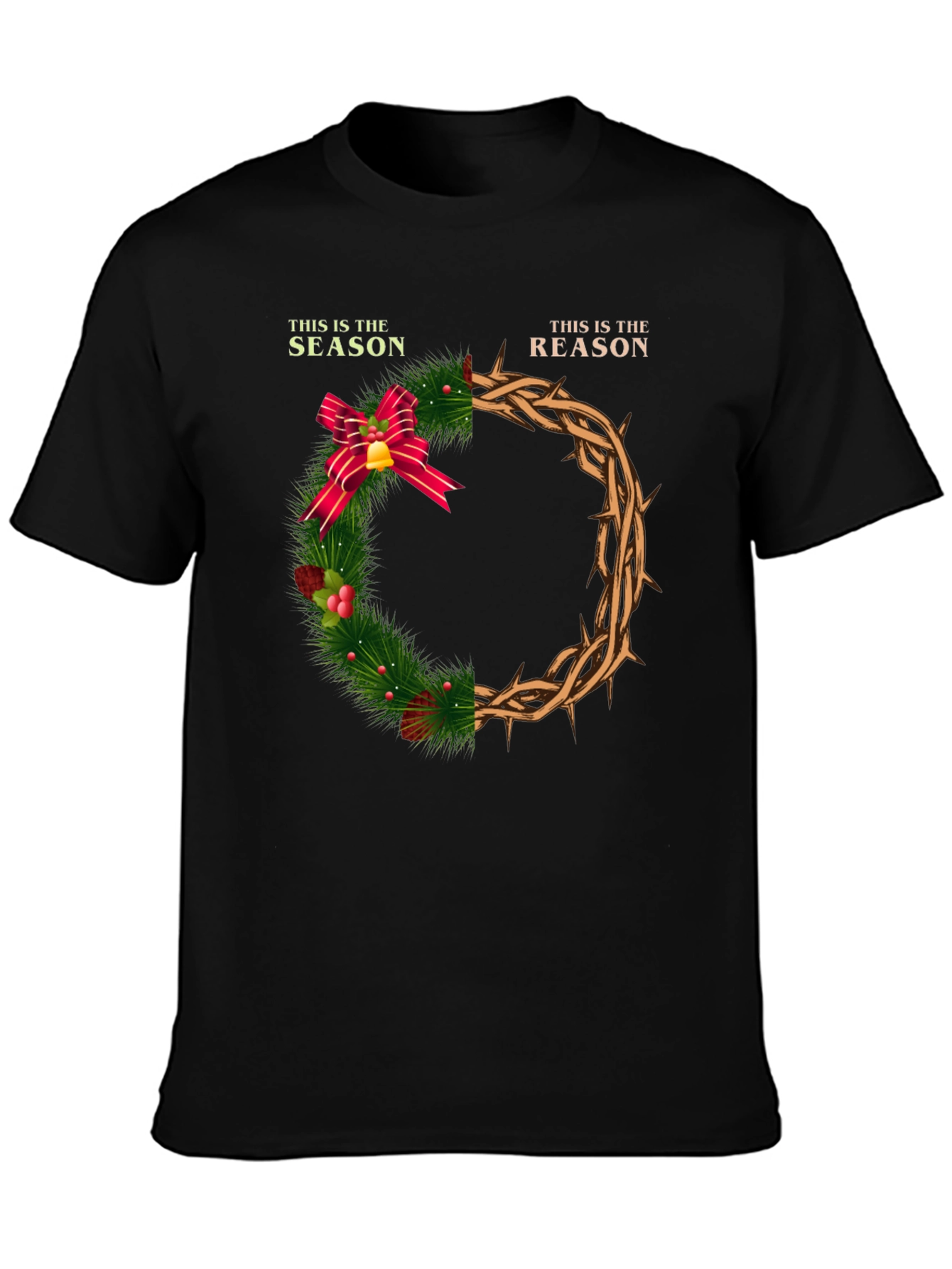 This is the Season Reason T-Shirt Holiday Christian