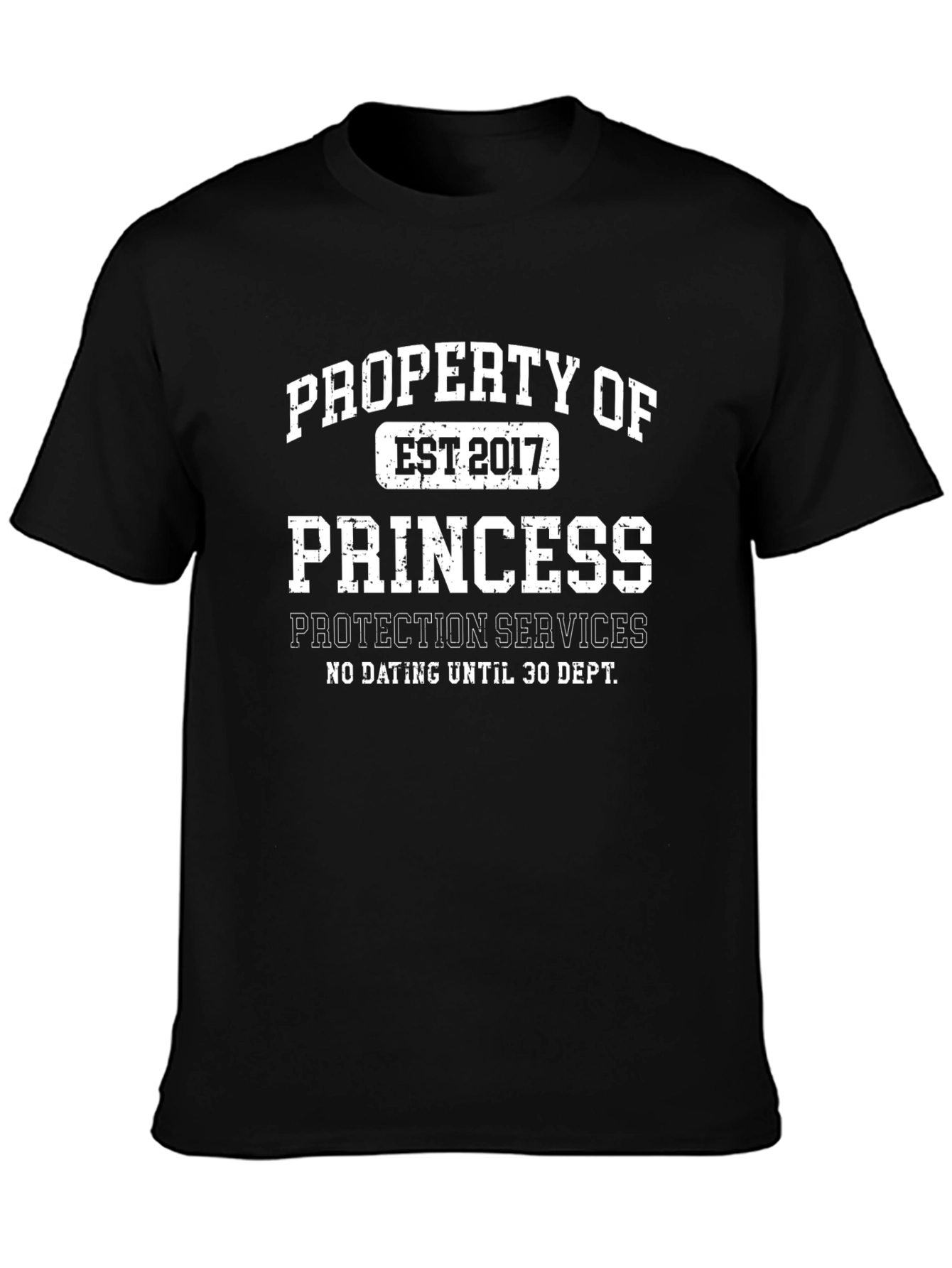 Property of Princess T-Shirt Est 2017 Protection Services