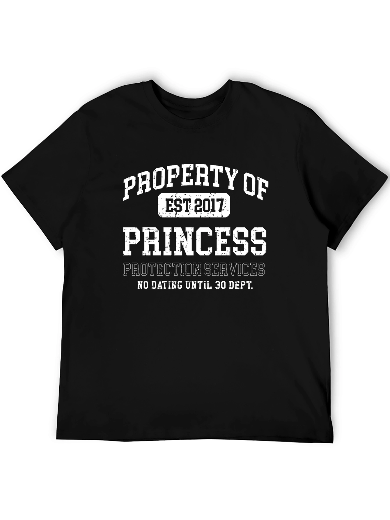 Property of Princess T-Shirt Est 2017 Protection Services