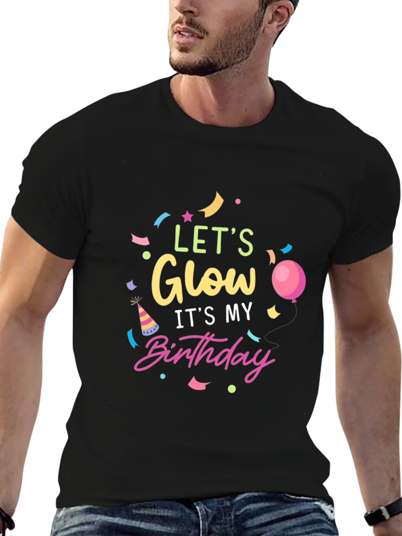 Lets Glow Birthday T-Shirt