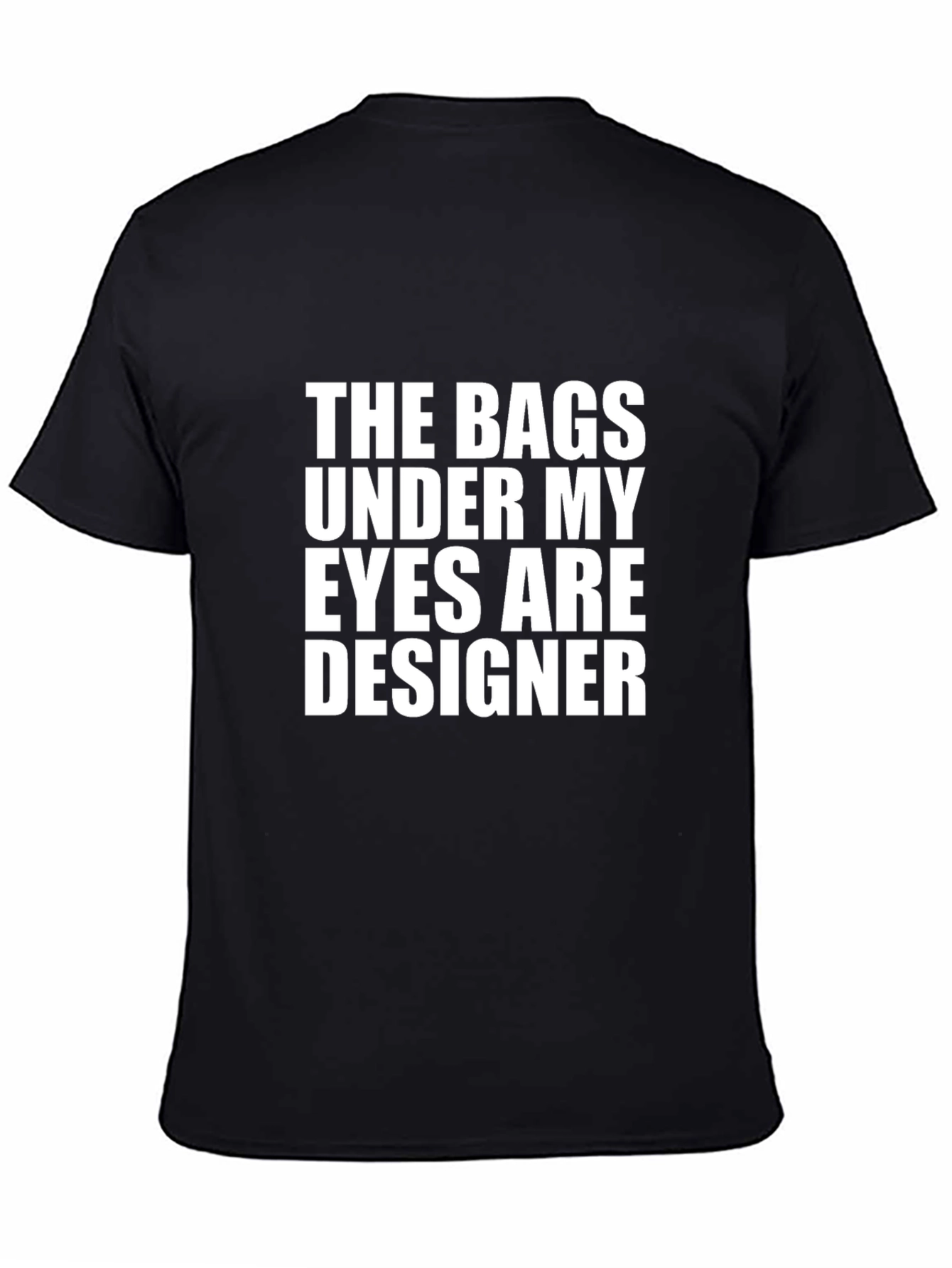 Designer Bags Under Eyes Graphic T-Shirt